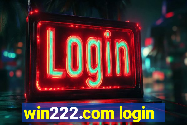 win222.com login